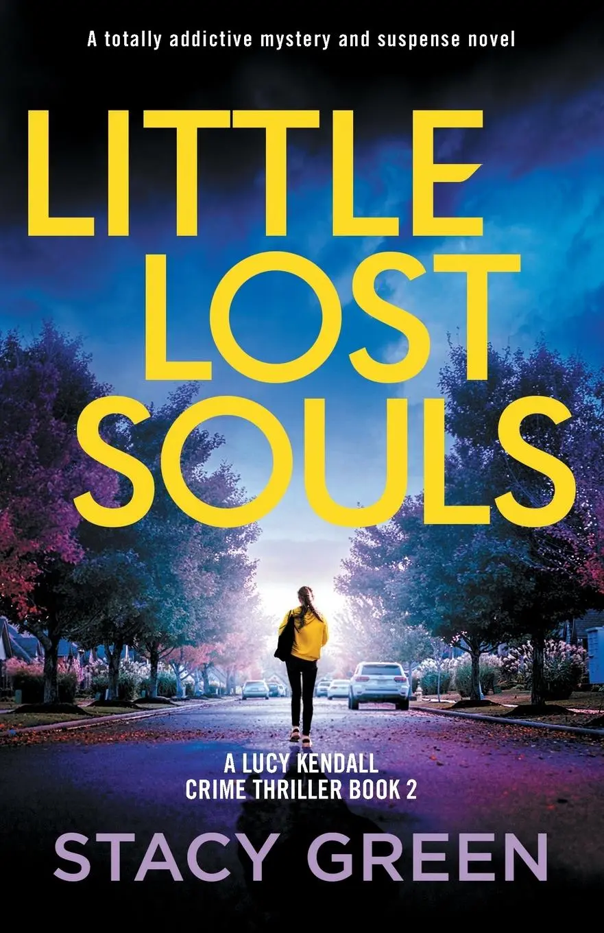 Cover: 9781803149561 | Little Lost Souls | A totally addictive mystery and suspense novel