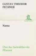 Cover: 9783842489561 | Nanna - Über das Seelenleben der Pflanzen | Gustav Theodor Fechner