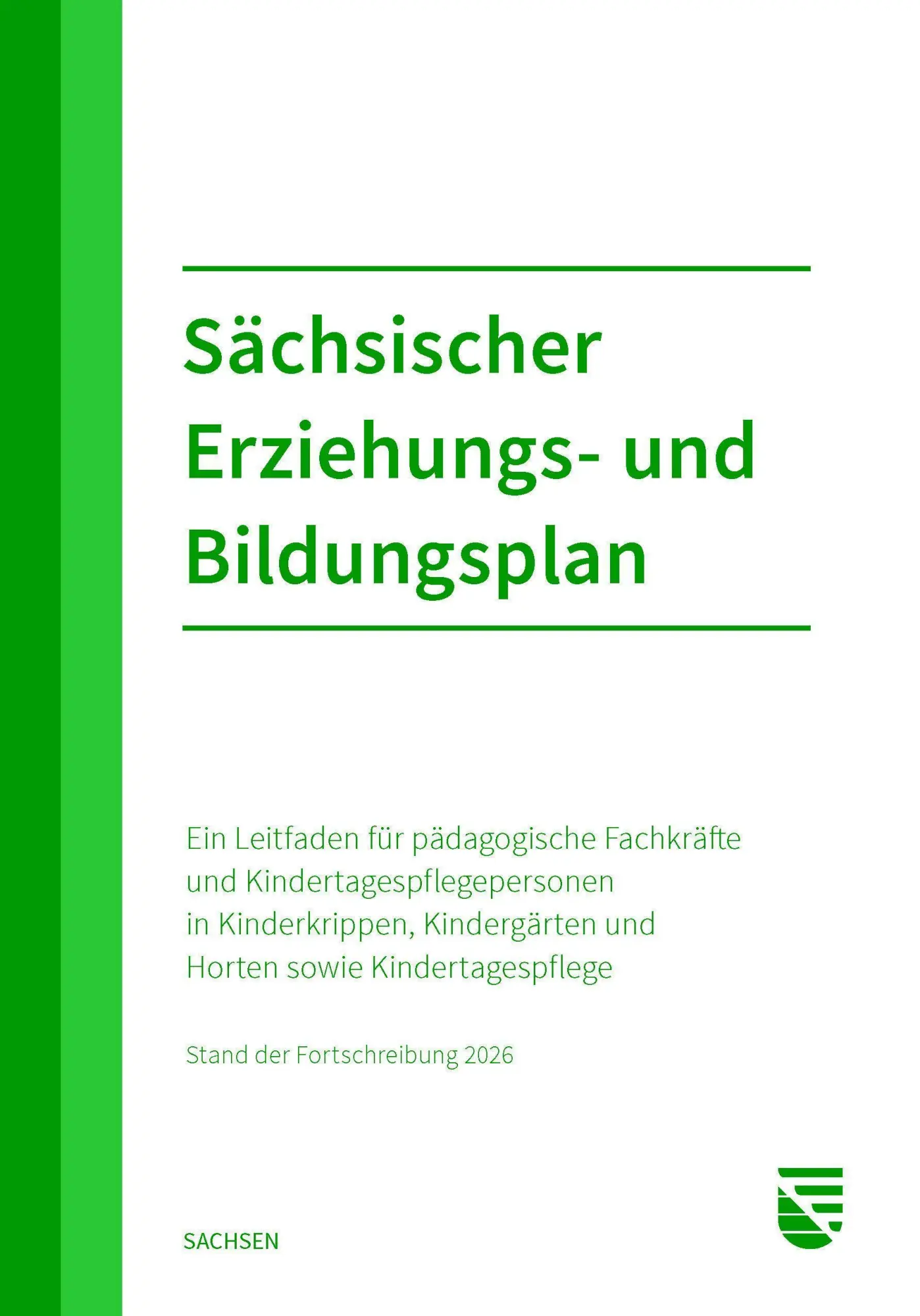 Cover: 9783949409561 | Sächsischer Erziehungs- und Bildungsplan | Taschenbuch | 290 S. | 2026