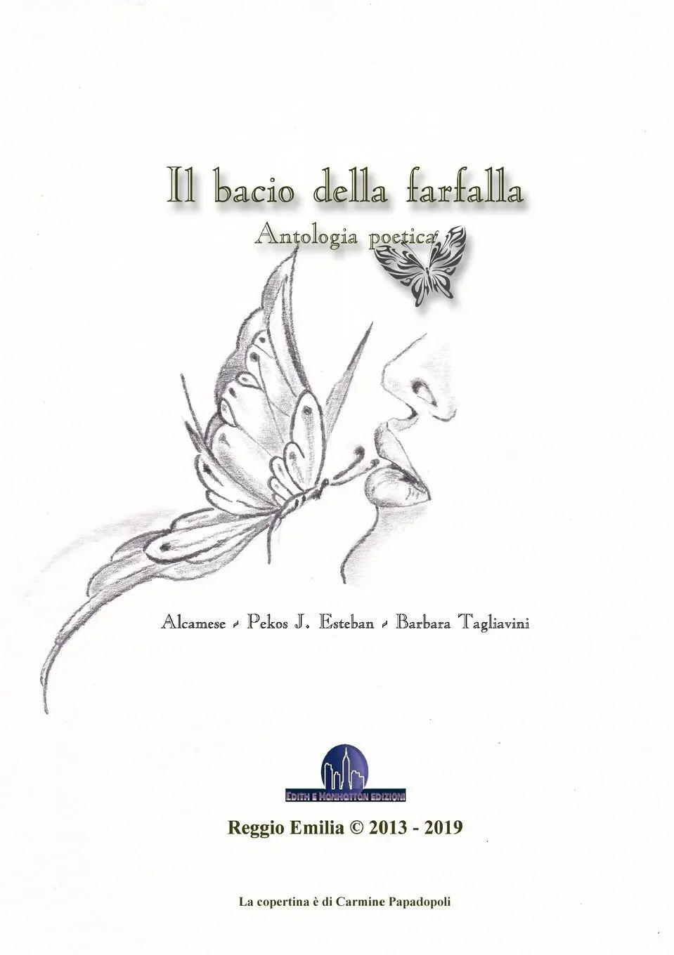 Cover: 9780244199661 | Il bacio della farfalla - Antologia poetica | Vito Bologna (u. a.)