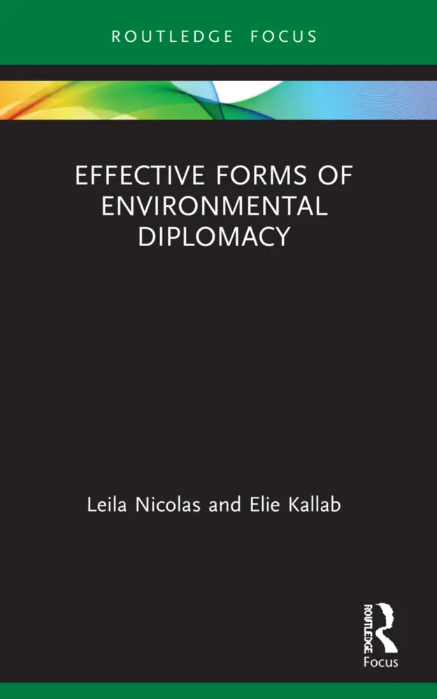 Cover: 9781032069661 | Effective Forms of Environmental Diplomacy | Leila Nicolas (u. a.)