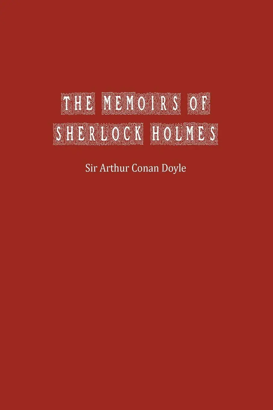 Cover: 9781774819661 | The Memoirs of Sherlock Holmes | Arthur Conan Doyle | Taschenbuch