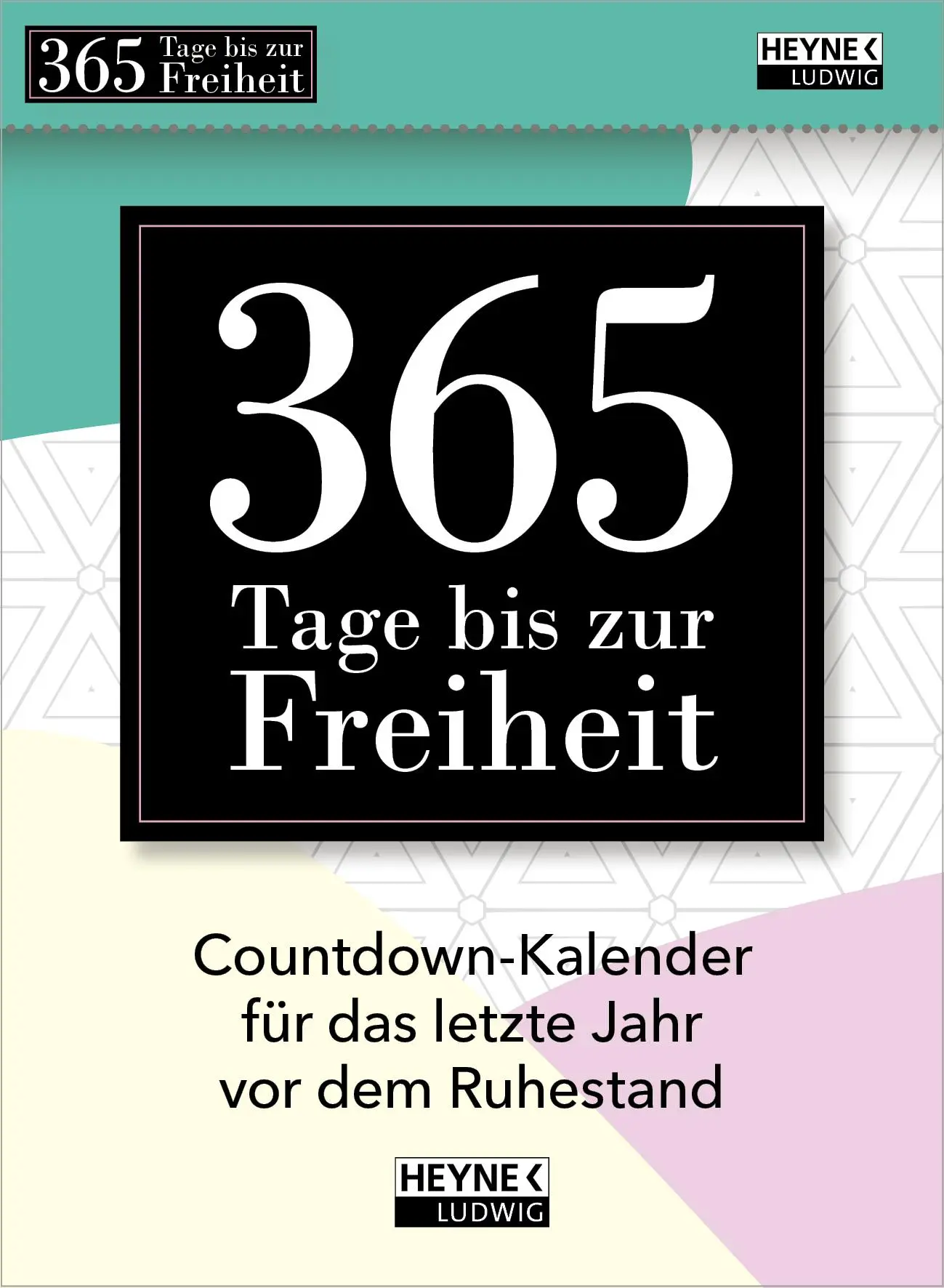 Cover: 9783453239661 | 365 Tage bis zur Freiheit! | Kalender | 368 S. | Deutsch