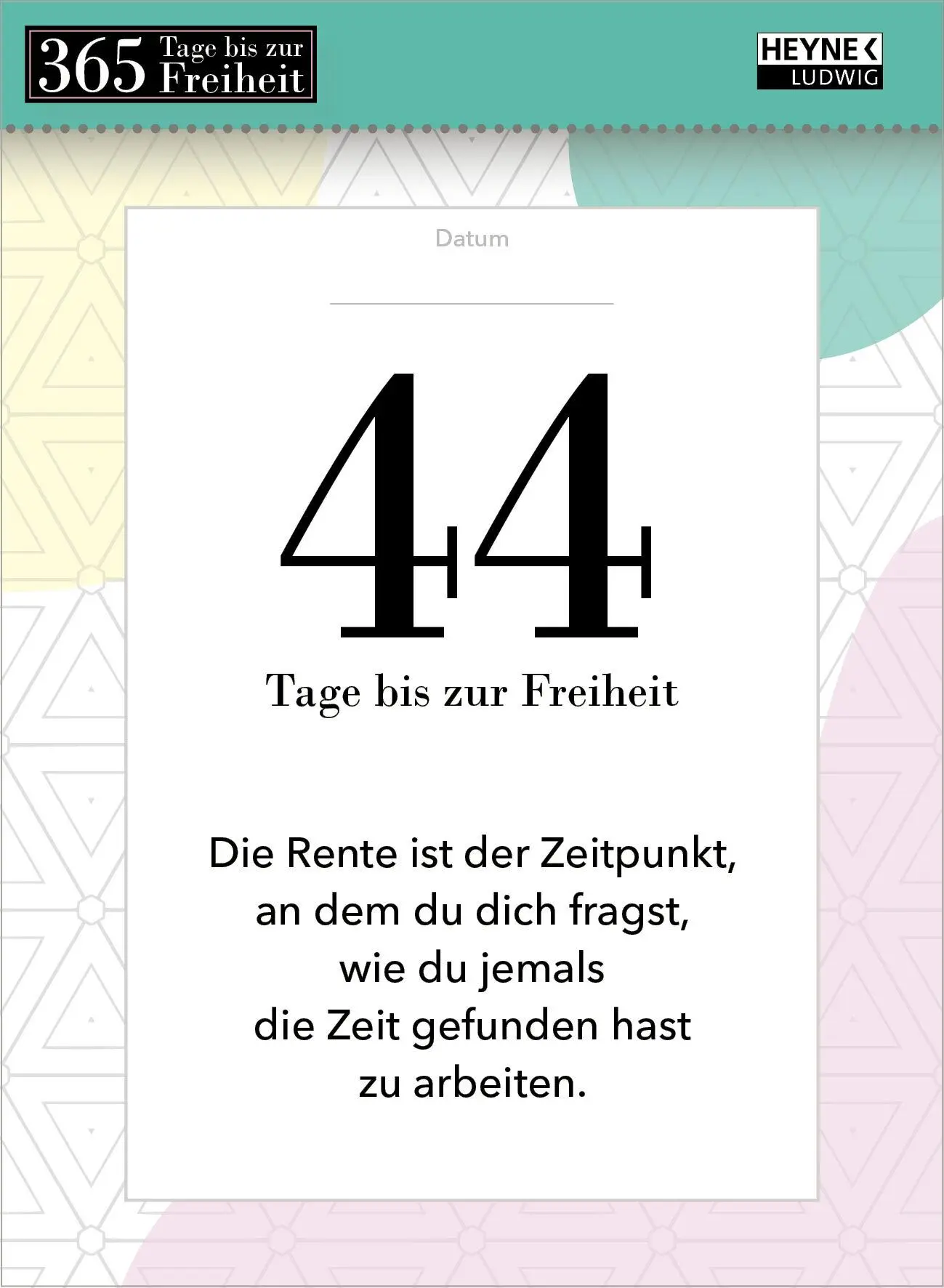 Bild: 9783453239661 | 365 Tage bis zur Freiheit! | Kalender | 368 S. | Deutsch