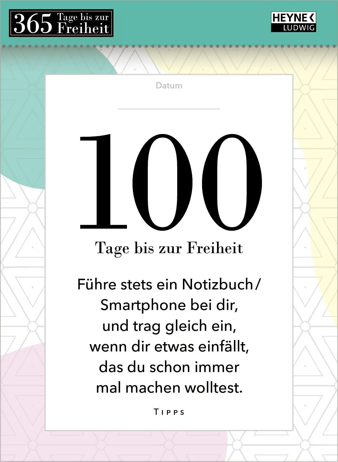 Bild: 9783453239661 | 365 Tage bis zur Freiheit! | Kalender | 368 S. | Deutsch