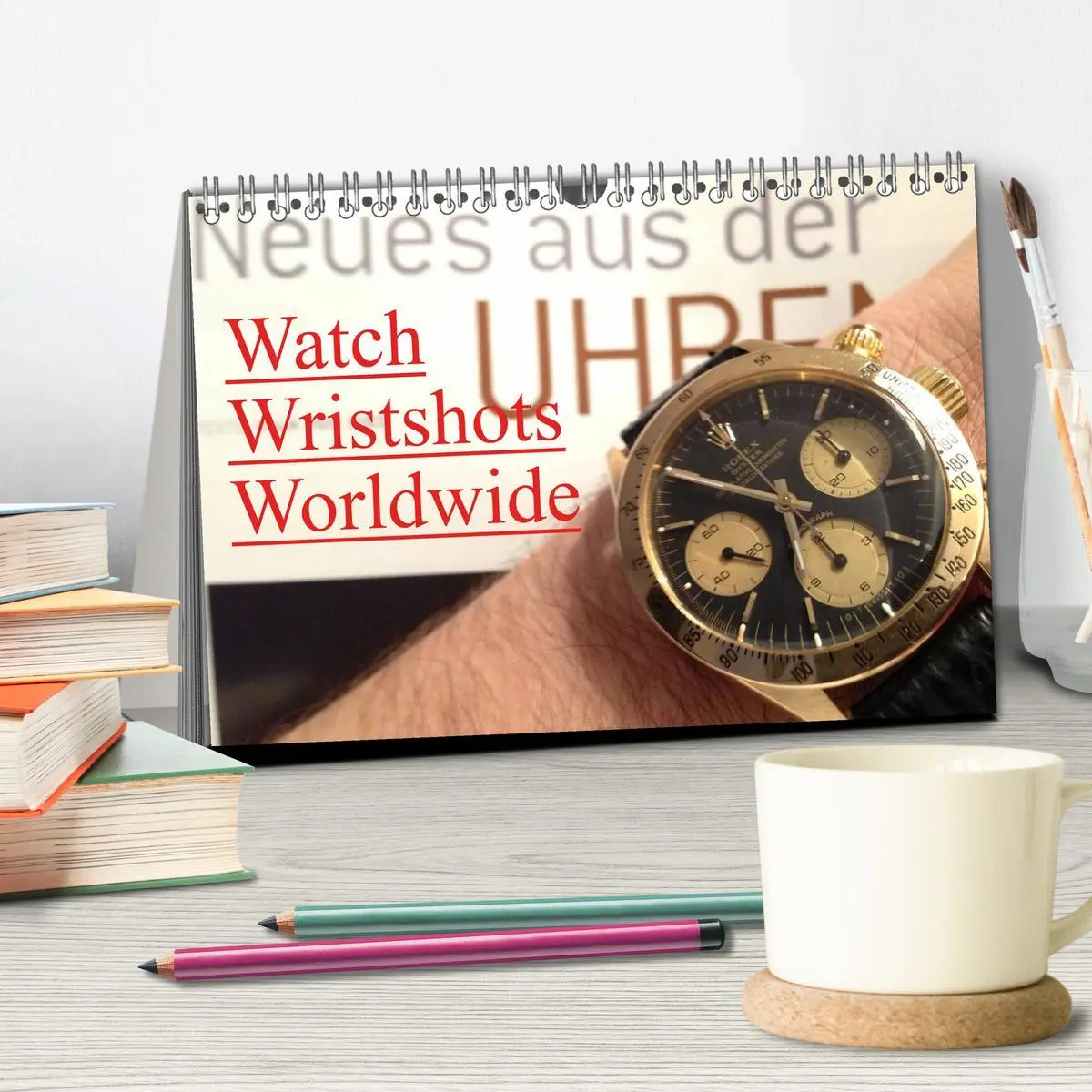 Bild: 9783516219661 | Watch Wristshots Worldwide (Tischkalender 2026 DIN A5 quer),...