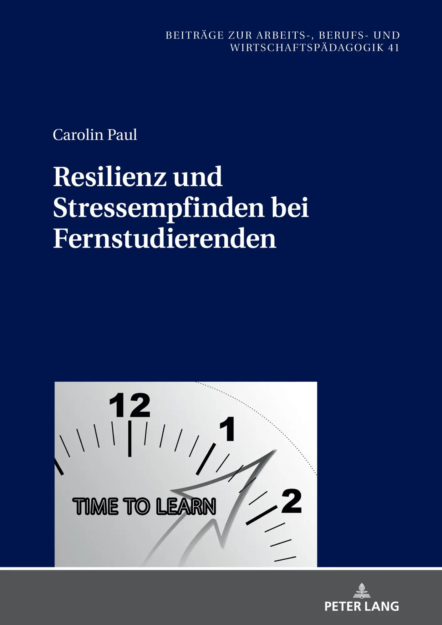 Cover: 9783631819661 | Resilienz und Stressempfinden bei Fernstudierenden | Carolin Paul