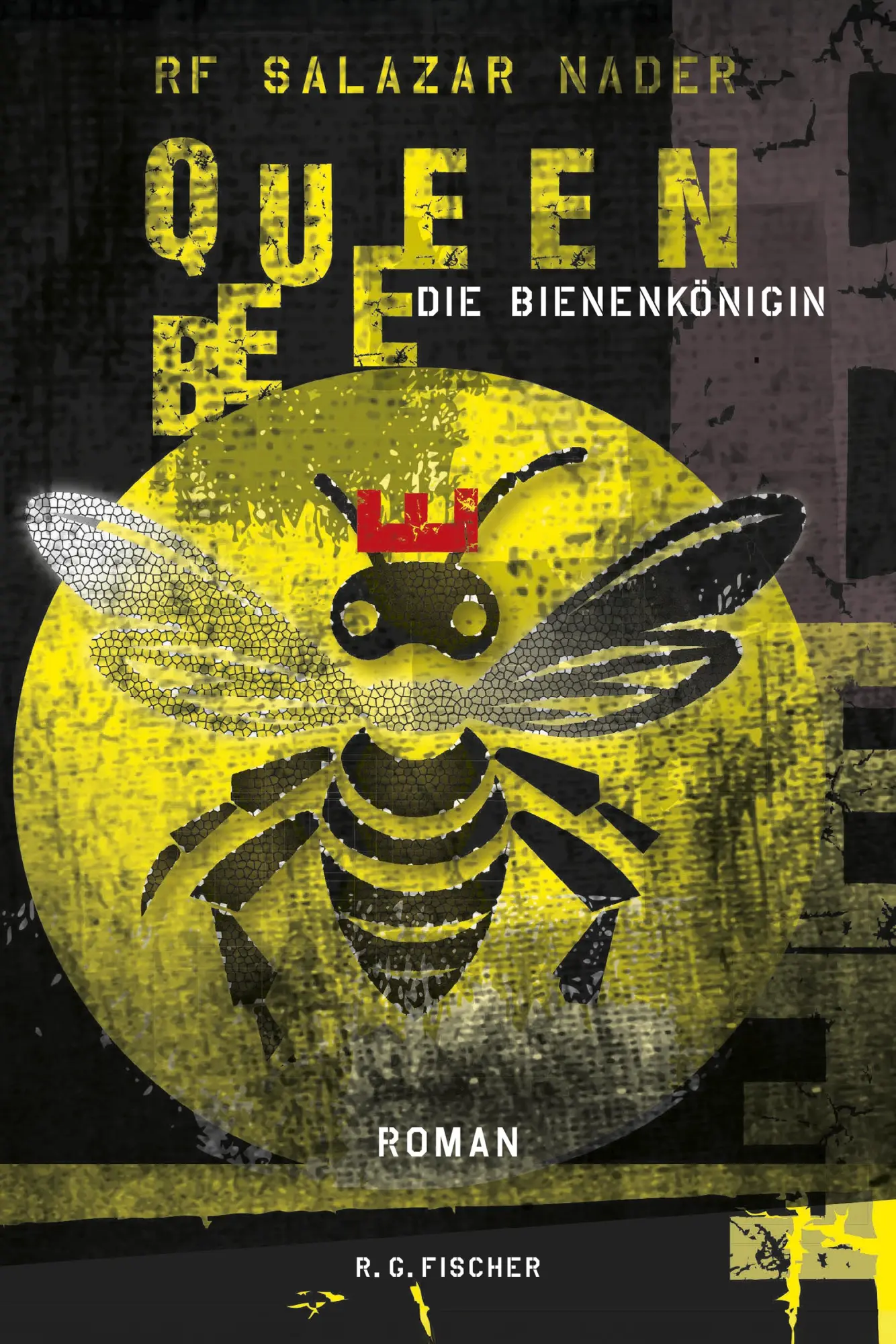 Cover: 9783830119661 | Queen Bee. Die Bienenkönigin. Mutter der Zivilisation. | Roman | Nader
