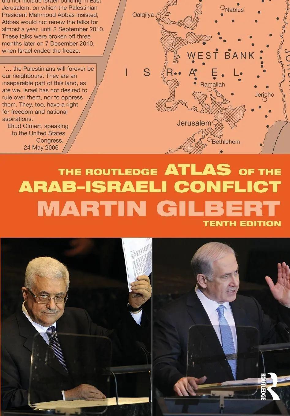 Cover: 9780415699761 | The Routledge Atlas of the Arab-Israeli Conflict | Martin Gilbert