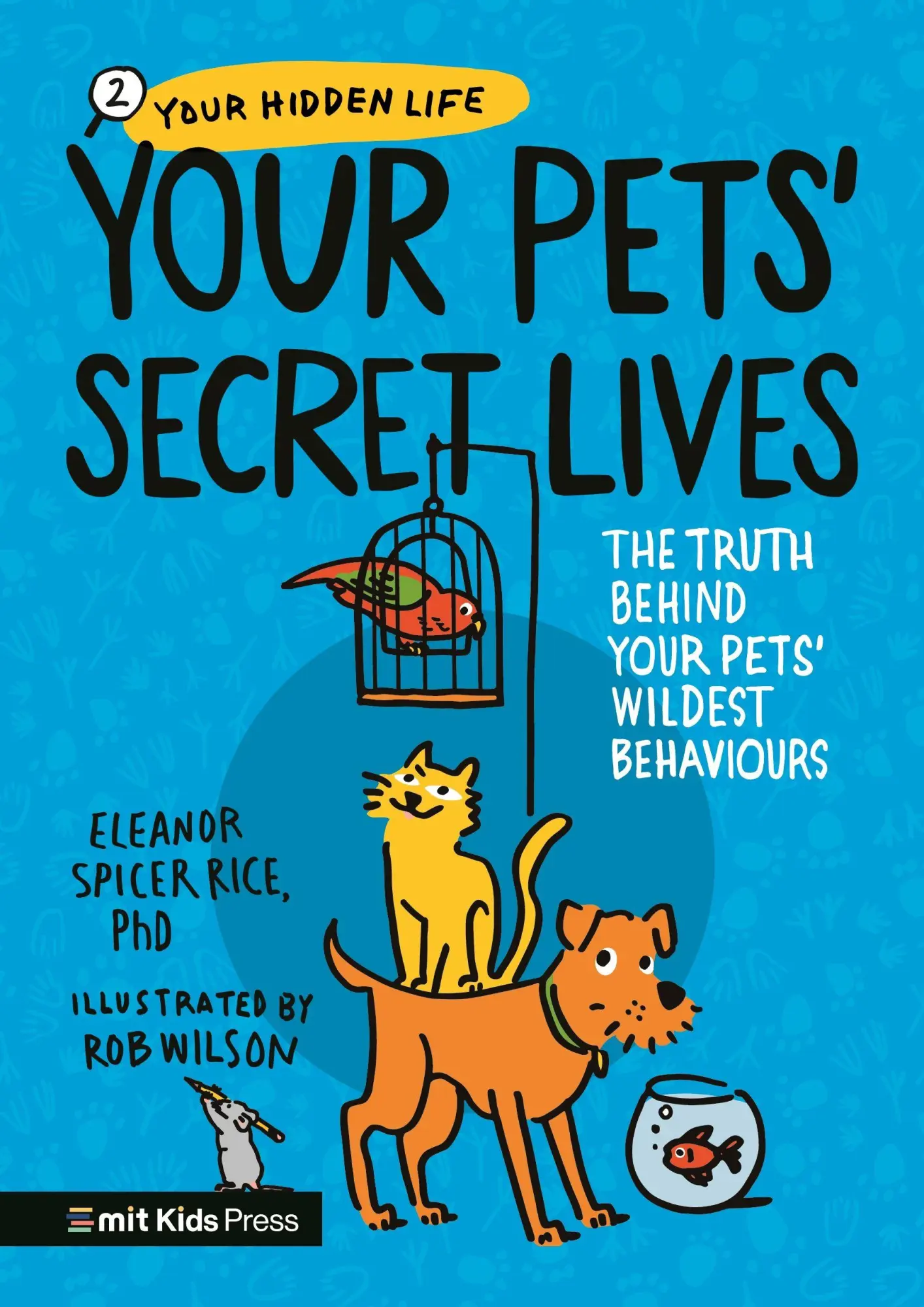 Your Pets' Secret Lives: The Truth Behind Your Pets'' Wildest Behaviours