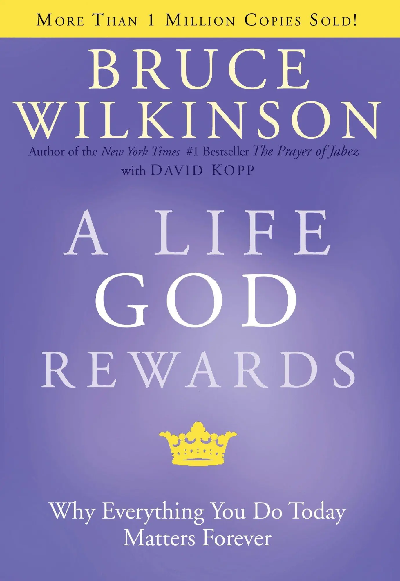 Cover: 9781576739761 | A Life God Rewards | Why Everything You Do Today Matters Forever