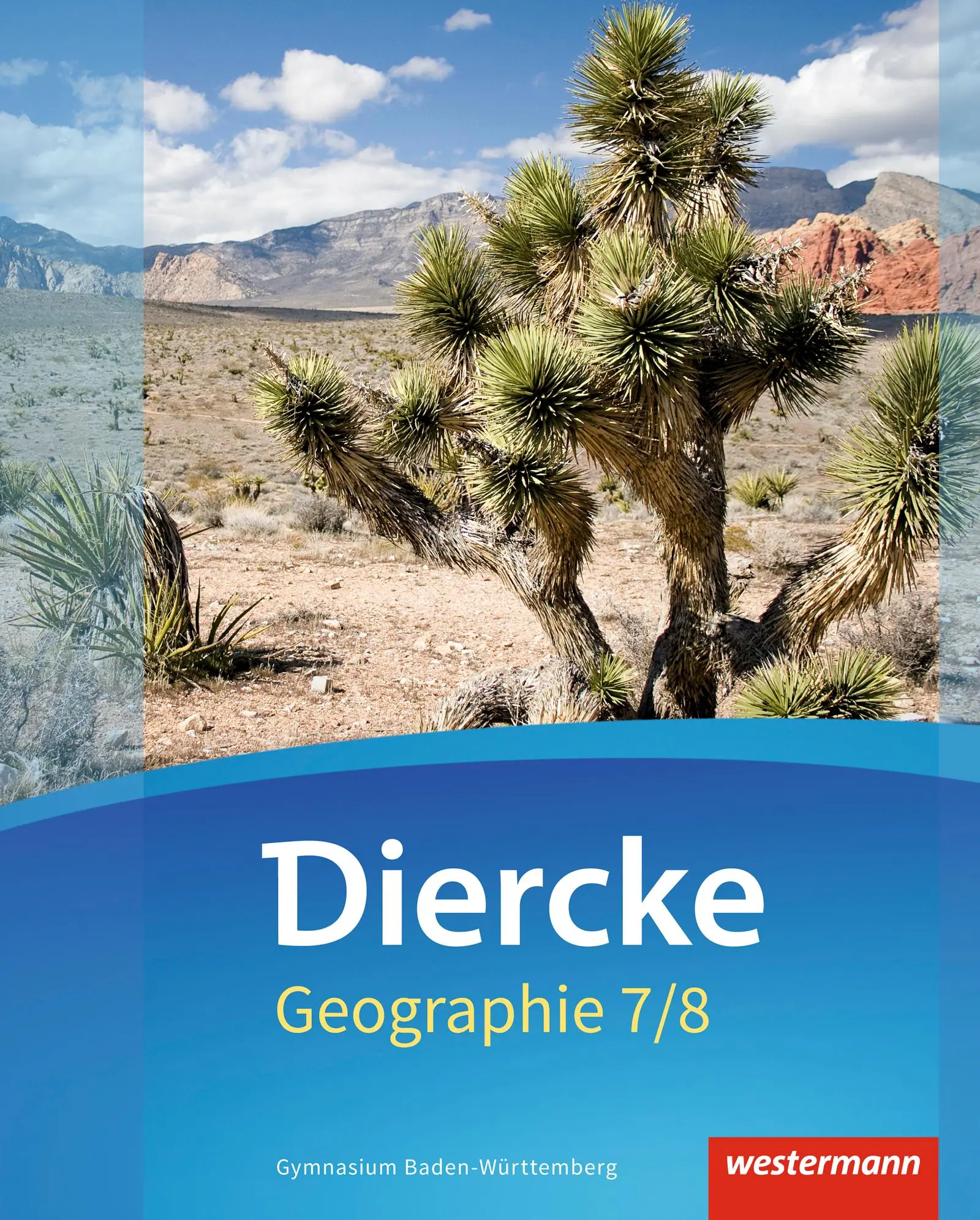 Cover: 9783141449761 | Diercke Geographie 7 / 8. Schulbuch. Baden-Württemberg | Ausgabe 2016