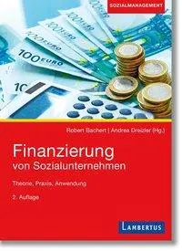 Cover: 9783784129761 | Finanzierung von Sozialunternehmen | Robert Bachert | Taschenbuch