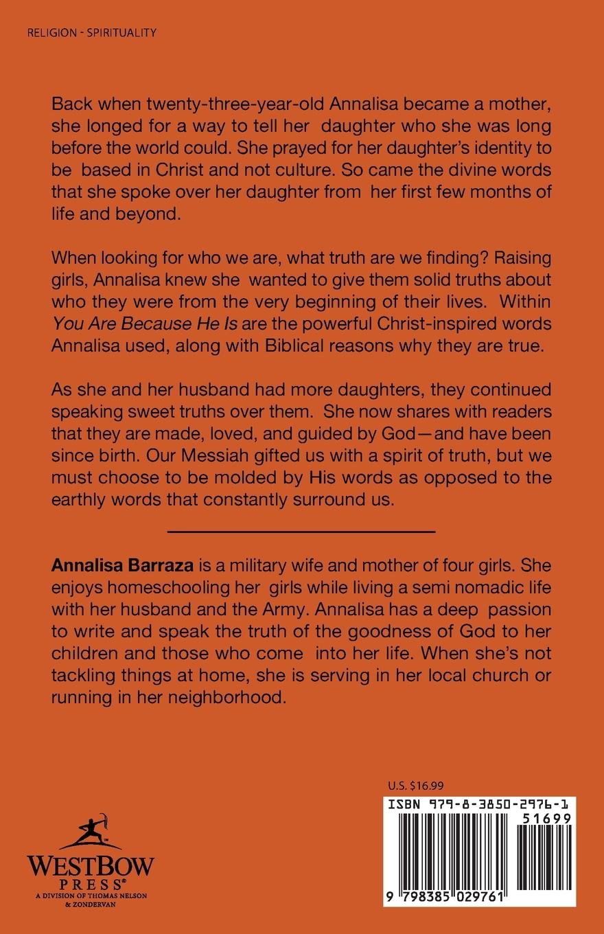 Rückseite: 9798385029761 | You Are Because He Is | Annalisa Barraza | Taschenbuch | Englisch