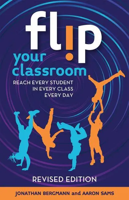 Cover: 9781564849861 | Flip Your Classroom, Revised Edition | Jonathan Bergmann (u. a.)