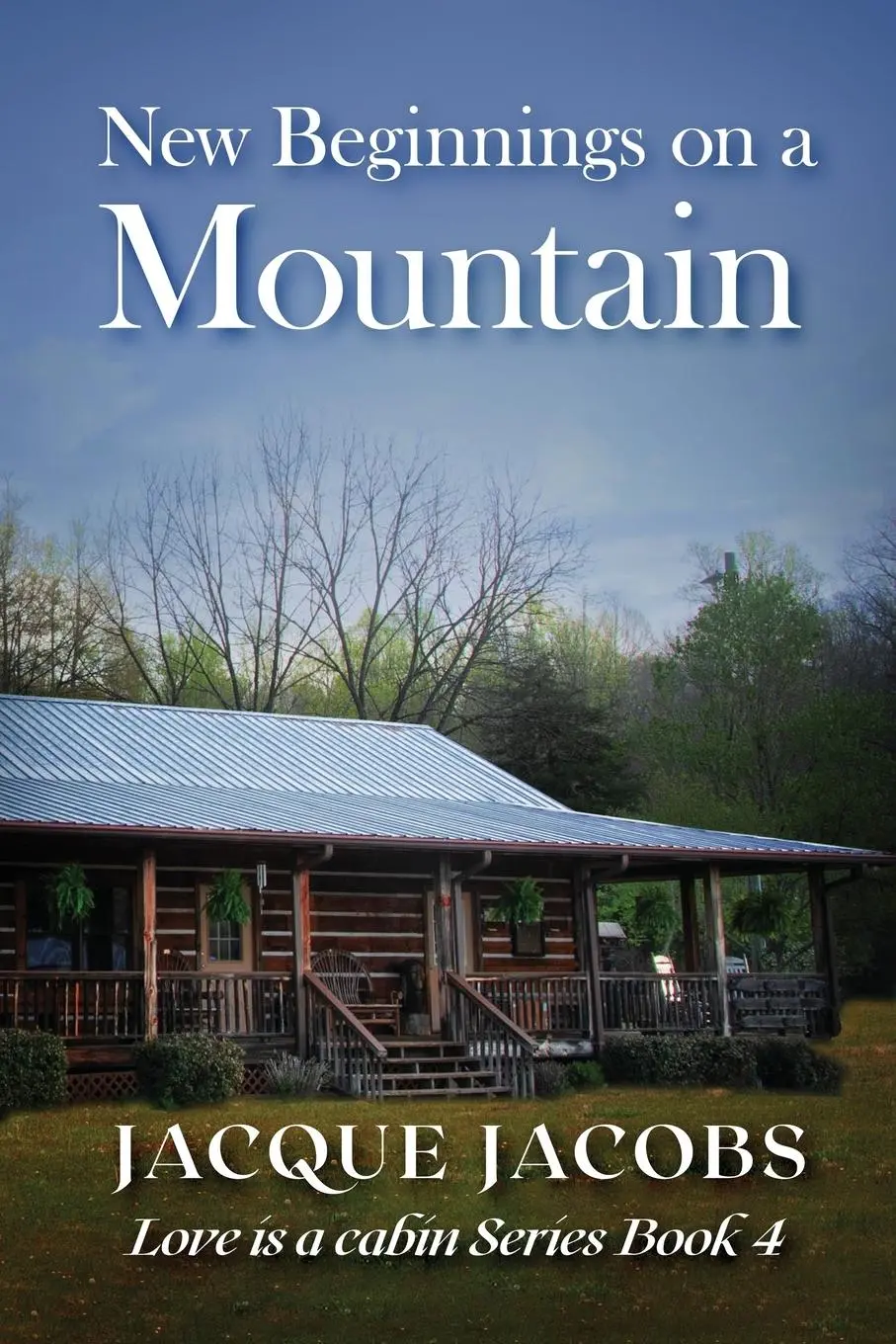 Cover: 9781737339861 | New Beginnings on a Mountain | Jacque Jacobs | Taschenbuch | Englisch