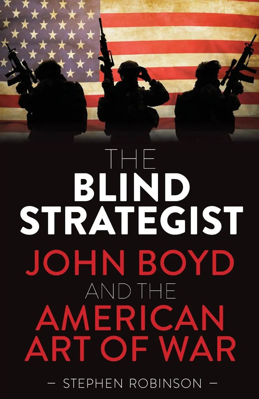 Cover: 9781922539861 | The Blind Strategist | John Boyd and the American Art of War | Buch