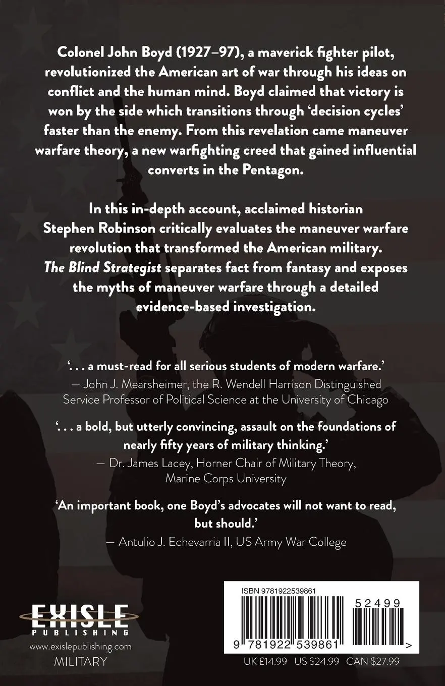 Rückseite: 9781922539861 | The Blind Strategist | John Boyd and the American Art of War | Buch