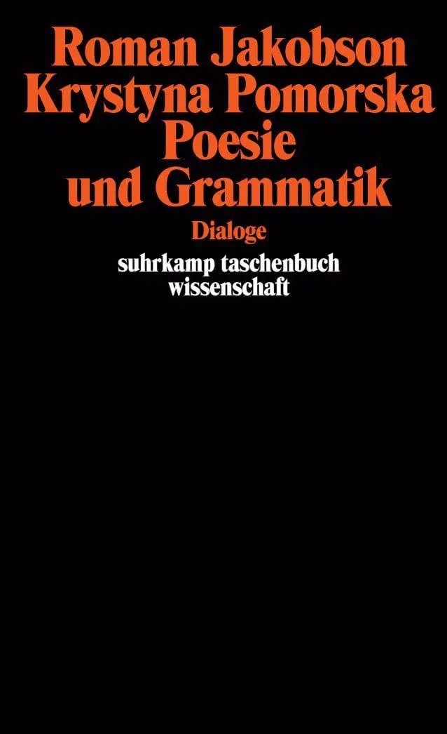 Cover: 9783518279861 | Poesie und Grammatik | Dialoge | Roman Jakobson (u. a.) | Taschenbuch