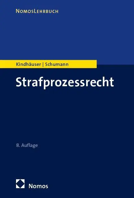 Cover: 9783756019861 | Strafprozessrecht | Urs Kindhäuser (u. a.) | Taschenbuch | 460 S.