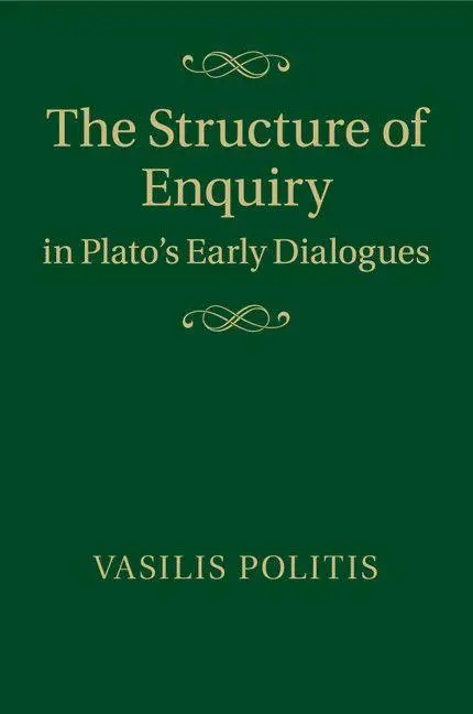 Cover: 9781107689961 | The Structure of Enquiry in Plato's Early Dialogues | Vasilis Politis