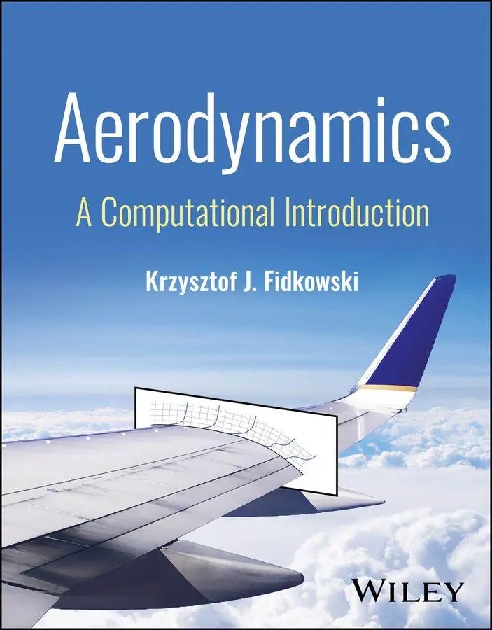 Cover: 9781394319961 | Aerodynamics | A Computational Introduction | Krzysztof Fidkowski