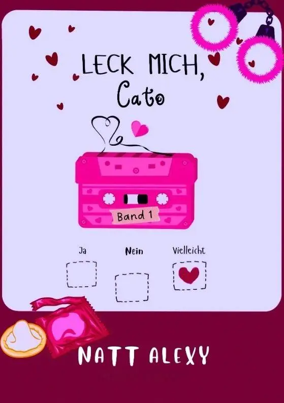 Cover: 9783384909961 | Leck mich, Cato | Ja, Nein, Vielleicht | Natt Alexy | Taschenbuch