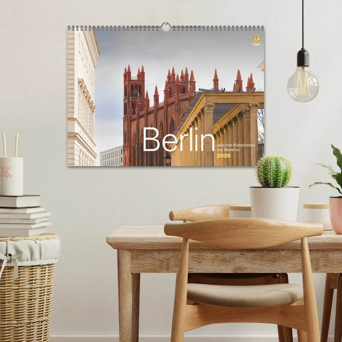 Bild: 9783516049961 | Berlin zwischen Klassizismus und Moderne 2026 (Wandkalender 2026...