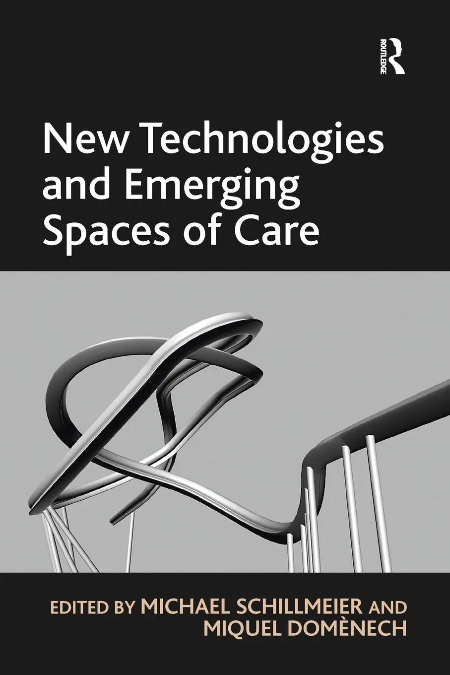 Cover: 9781138250062 | New Technologies and Emerging Spaces of Care | Miquel Domènech | Buch
