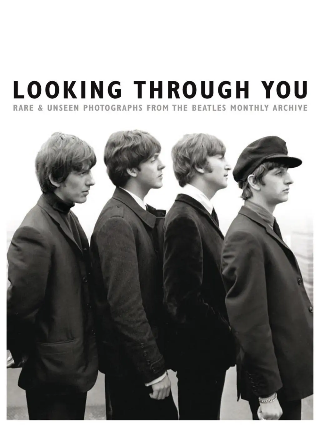 Cover: 9781785580062 | Looking Through You: Rare &amp; Unseen Photographs from the Beatles...