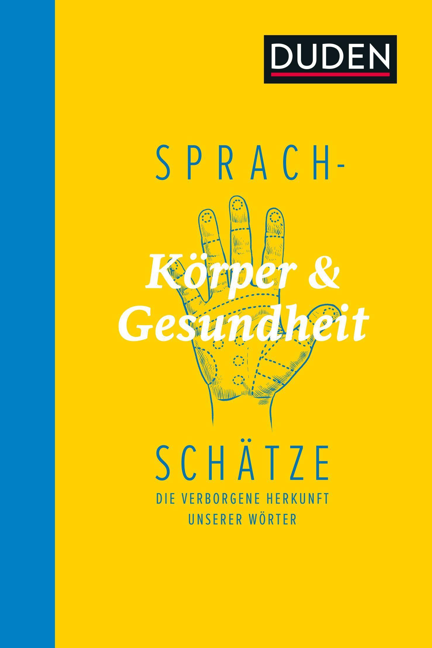 Cover: 9783411740062 | Sprachschätze - Körper und Gesundheit | Dudenredaktion | Buch | 128 S.