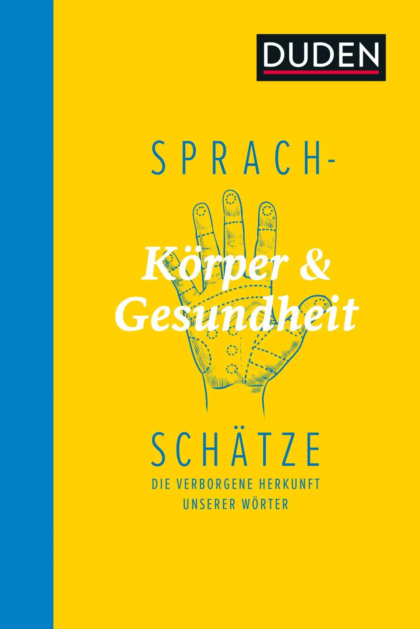 Cover: 9783411740062 | Sprachschätze - Körper und Gesundheit | Dudenredaktion | Buch | 128 S.