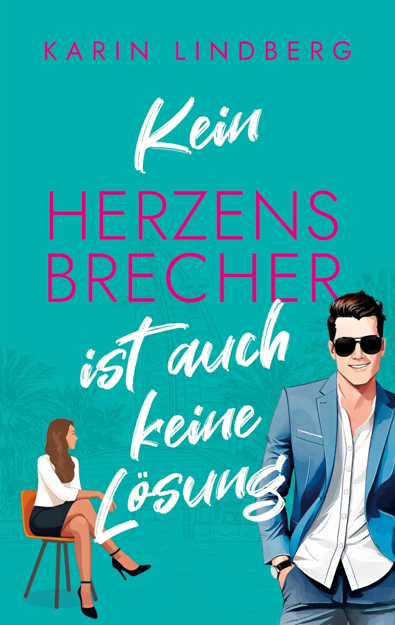 Cover: 9783819270062 | Kein Herzensbrecher ist auch keine Lösung | Roxy &amp; Luke | Lindberg