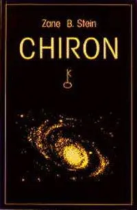 Cover: 9783925100062 | Chiron | Standardwerke der Astrologie | Zane B Stein | Taschenbuch