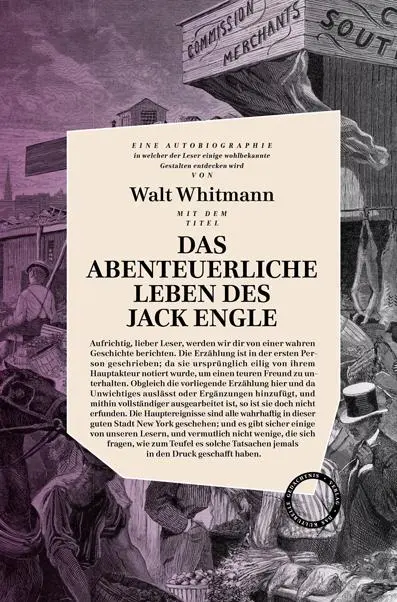 Cover: 9783946990062 | Das abenteuerliche Leben des Jack Engle | Walt Whitman | Buch | 192 S.