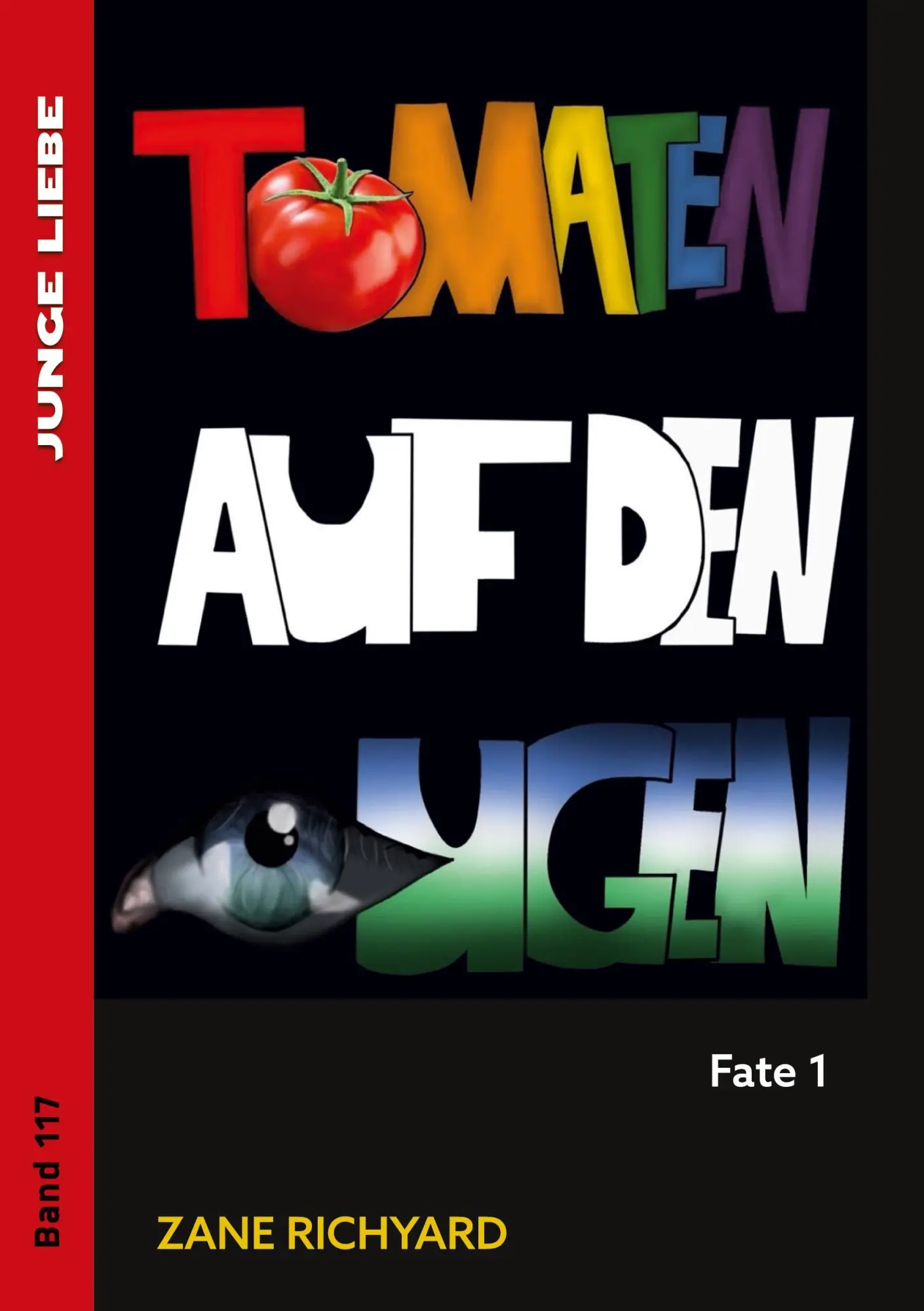 Cover: 9783987580062 | Tomaten auf den Augen | Zane Richyard | Taschenbuch | Paperback | 2022