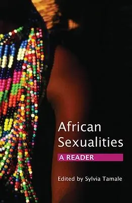 Cover: 9780857490162 | African Sexualities | A Reader | Sylvia Tamale | Taschenbuch | 2015
