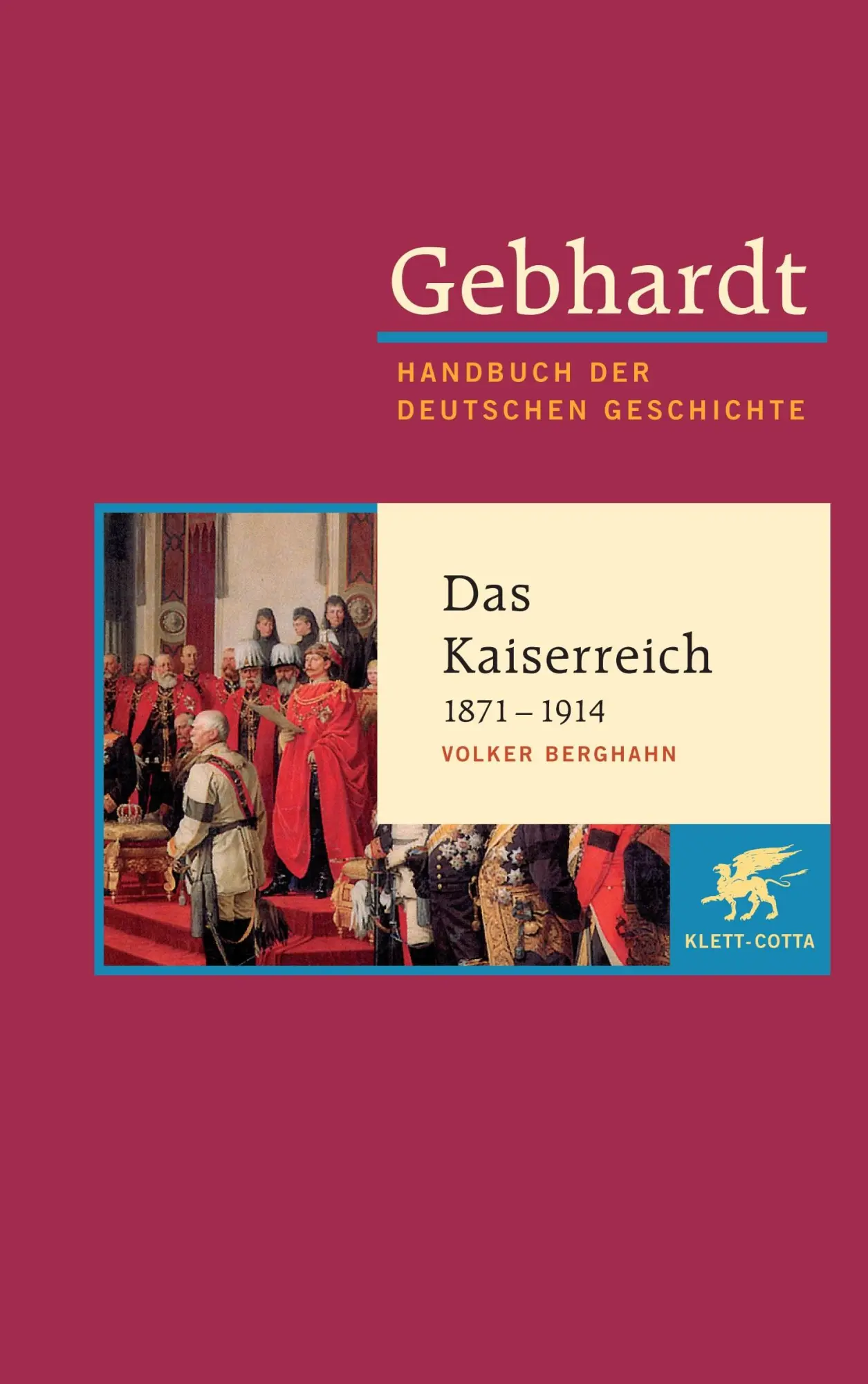 Cover: 9783608600162 | Das deutsche Kaiserreich 1871 - 1914 | Volker R. Berghahn | Buch