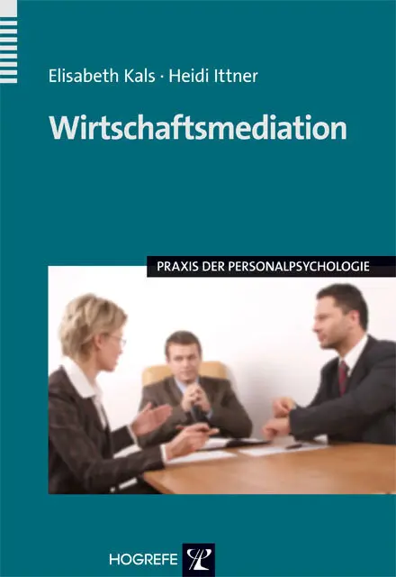 Cover: 9783801720162 | Wirtschaftsmediation | Elisabeth Kals (u. a.) | Taschenbuch | VIII