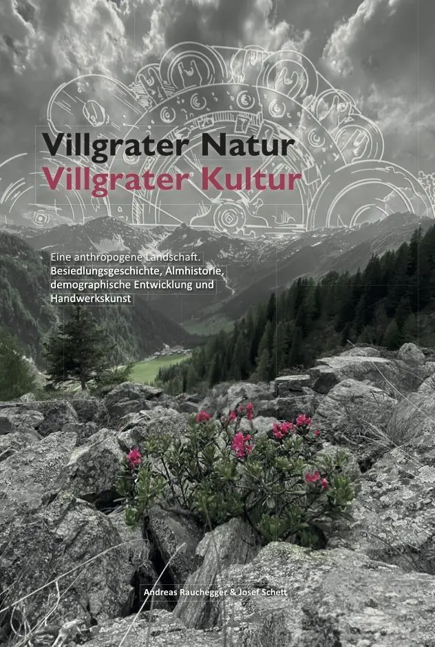 Cover: 9783991050162 | Villgrater Natur - Villgrater Kultur | Bernhard Flatscher (u. a.)