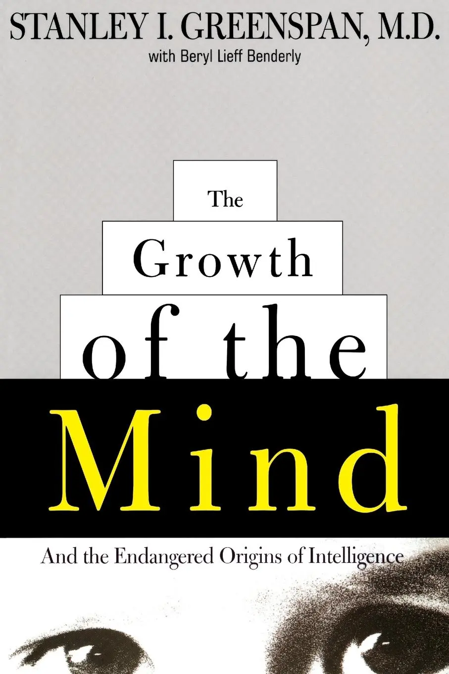 Cover: 9780738200262 | The Growth of the Mind | And the Endangered Origins of Intelligence