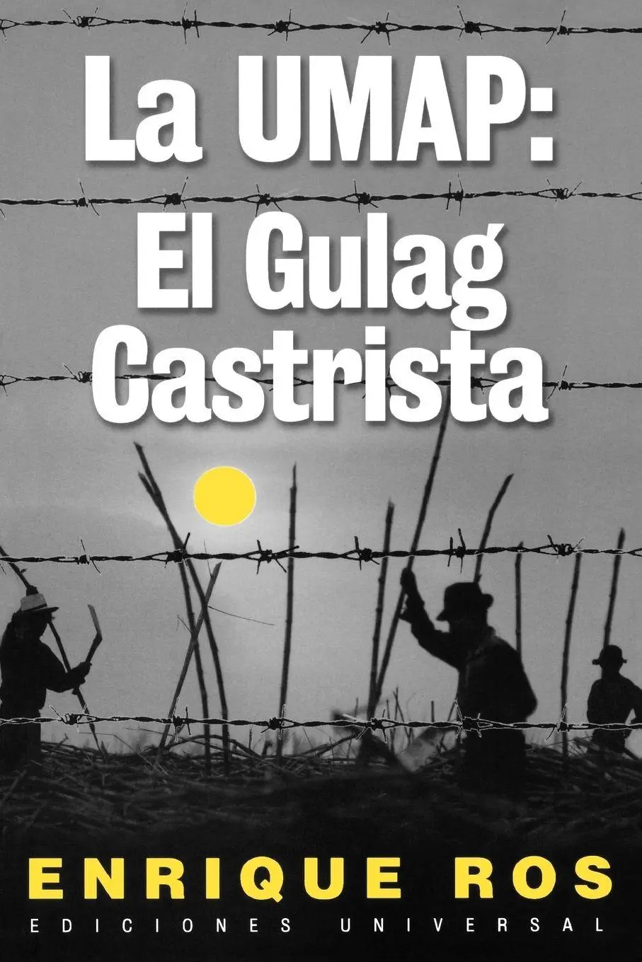 Cover: 9781593880262 | La Umap | El Gulag Castrista | Enrique Ros | Taschenbuch | Spanisch