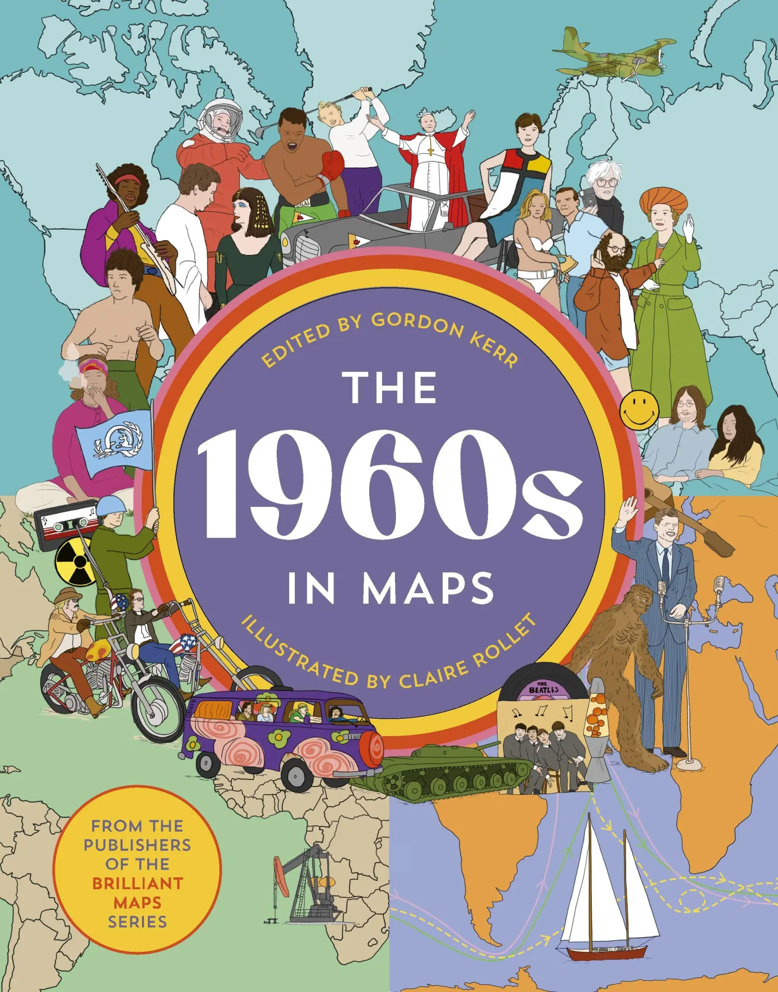Cover: 9781803510262 | The 1960s in Maps | Gordon Kerr | Buch | Gebunden | Englisch | 2025