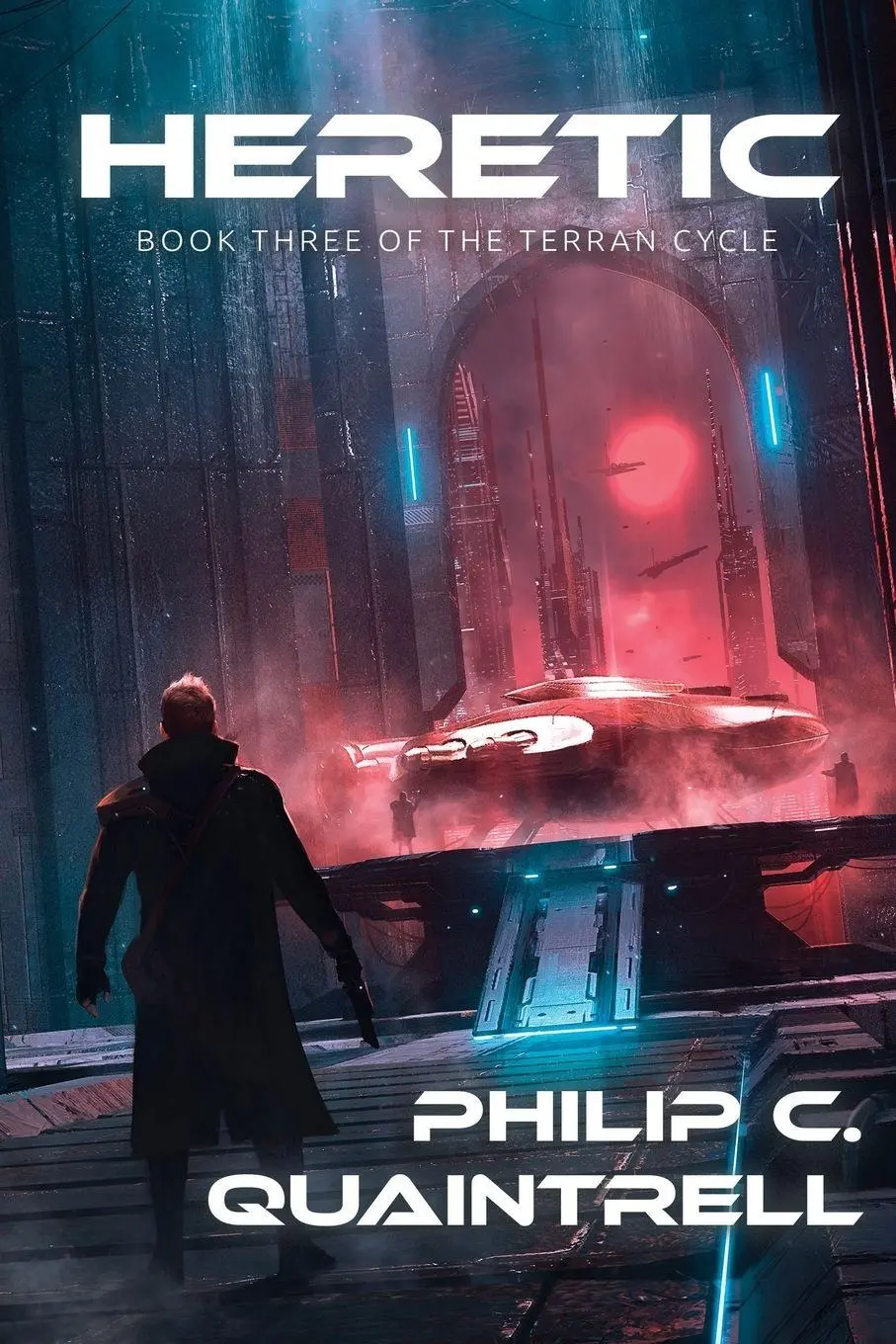 Cover: 9781916610262 | Heretic | (The Terran Cycle: Book 3) | Philip C. Quaintrell | Buch