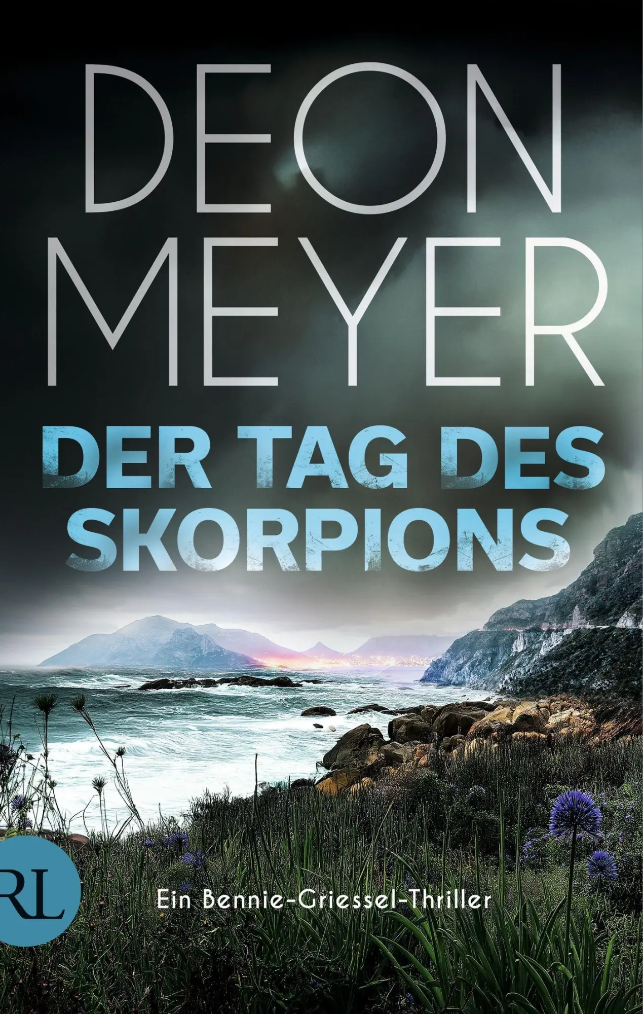 Cover: 9783352010262 | Der Tag des Skorpions | Ein Bennie-Griessel-Thriller | Deon Meyer