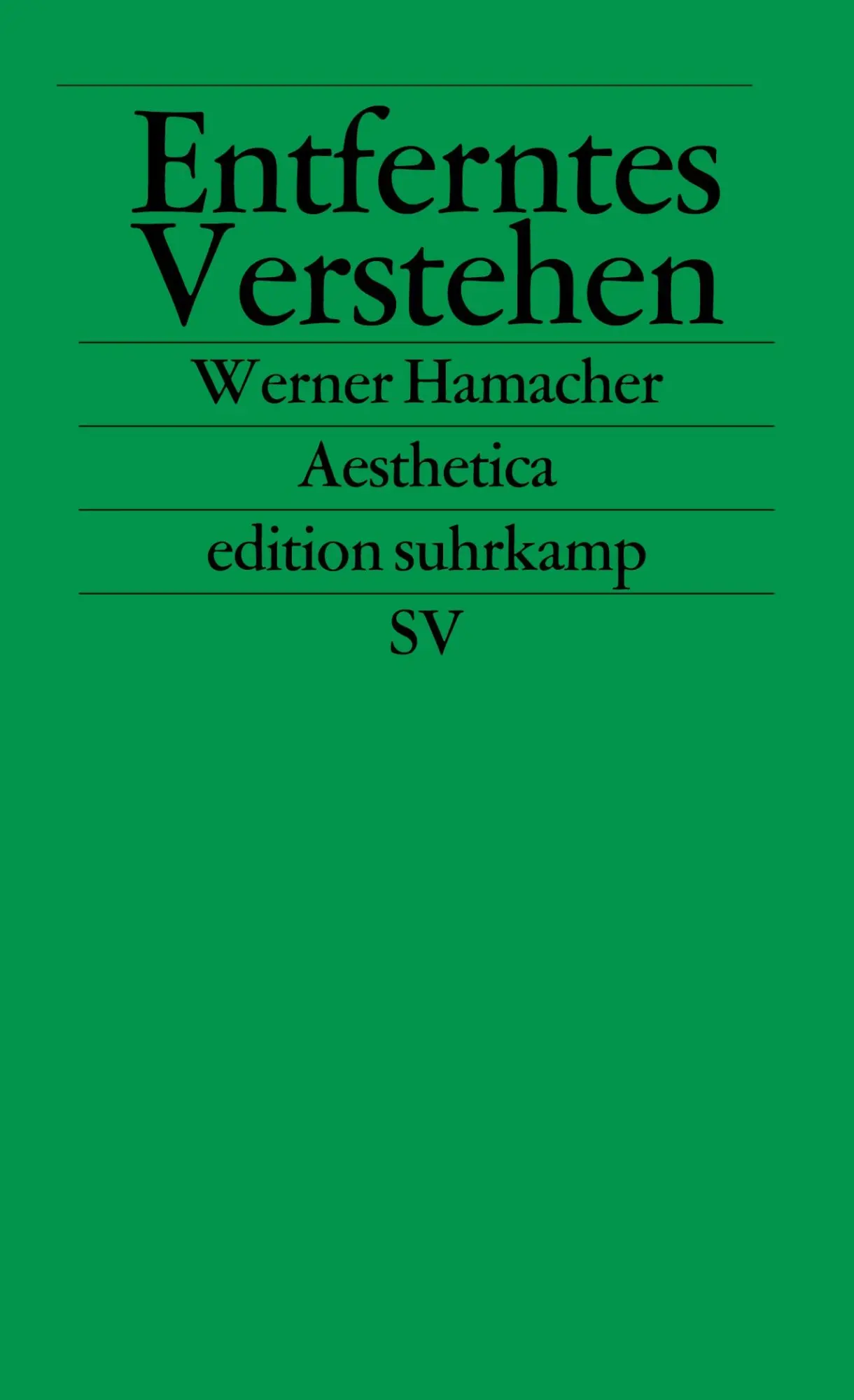 Cover: 9783518120262 | Entferntes Verstehen | Werner Hamacher | Taschenbuch | 367 S. | 1997