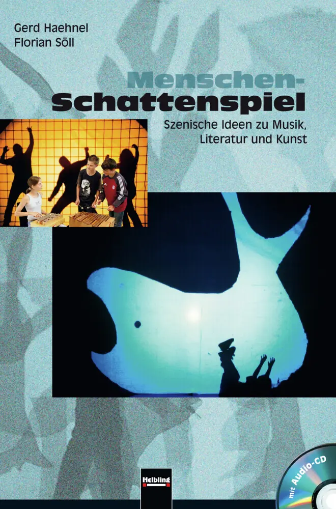 Cover: 9783862270262 | Menschen-Schattenspiel, m. Audio-CD | Gerd Haehnel (u. a.) | Buch
