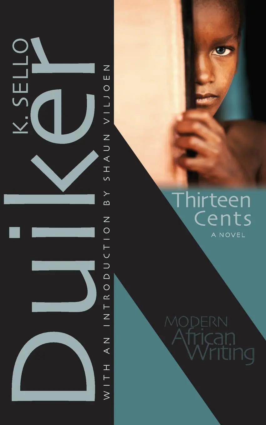 Cover: 9780821420362 | Thirteen Cents | A Novel | K. Sello Duiker | Taschenbuch | Englisch