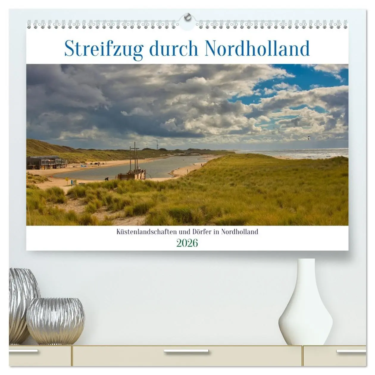 Cover: 9783457420362 | Streifzug durch Nordholland (hochwertiger Premium Wandkalender 2026...