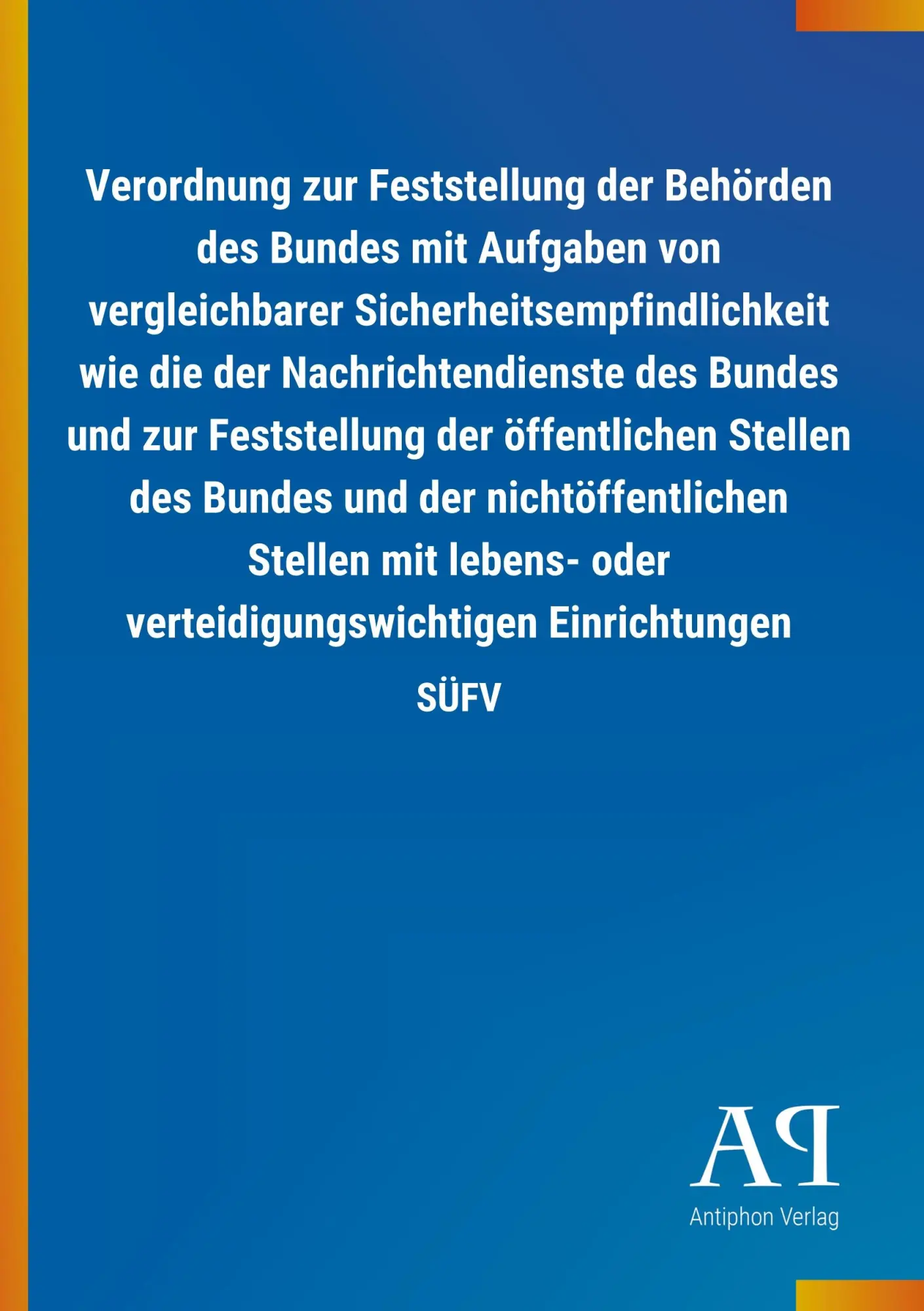 Cover: 9783731410362 | Verordnung zur Feststellung der Behörden des Bundes mit Aufgaben...